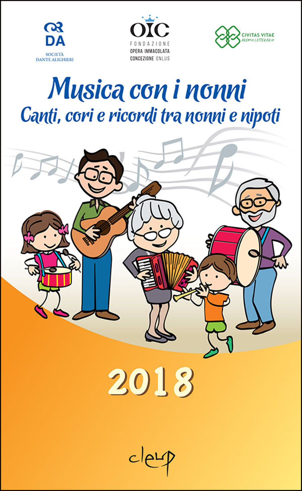Musica con i nonni. Canti, cori e ricordi tra nonni e nipoti