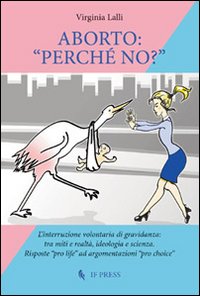 Aborto: «perché no?»