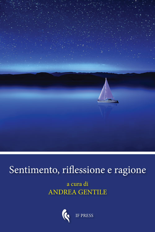 Sentimento, riflessione e ragione