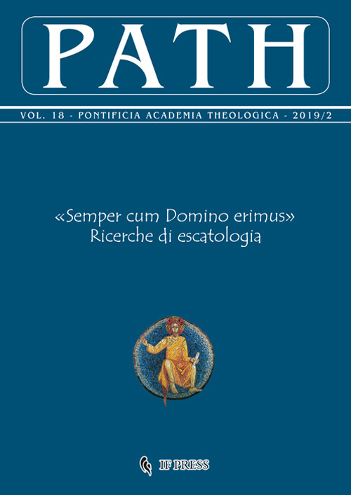 Path. Vol. 18/2: «Semper cum Domino erimus». Ricerche di escatologia