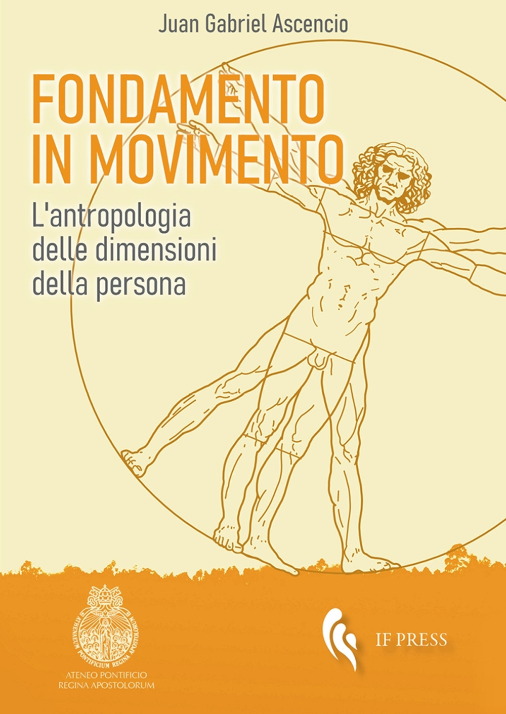 Fondamento in movimento. L’antropologia delle dimensioni della persona