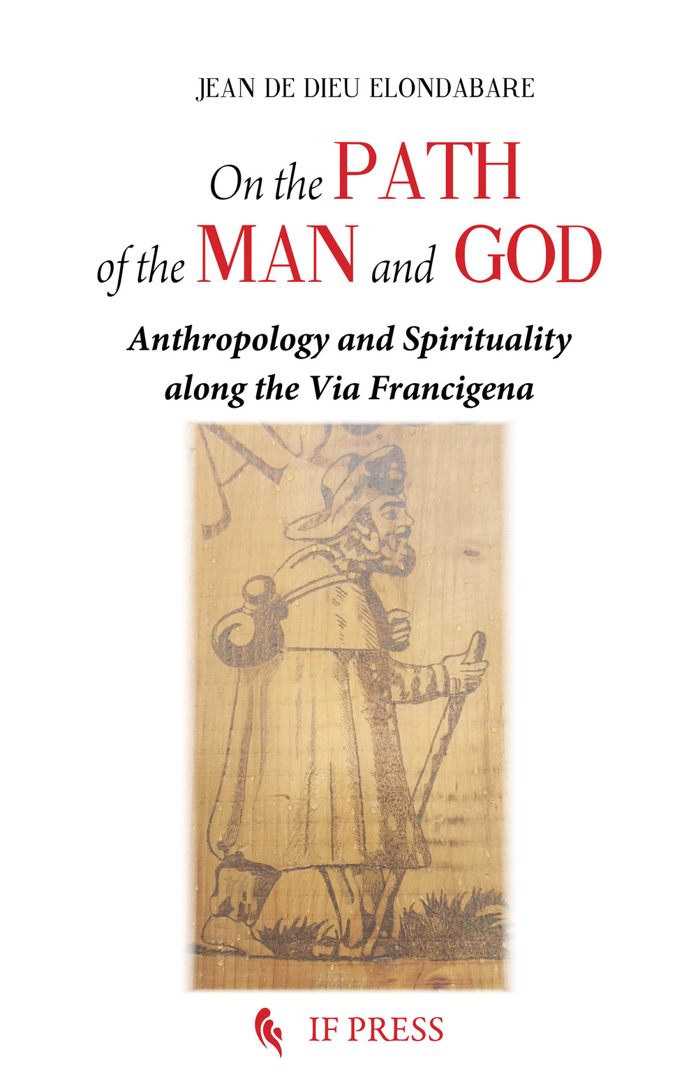 On the path of the man and God. Anthropology and spirituality along the Via Francigena