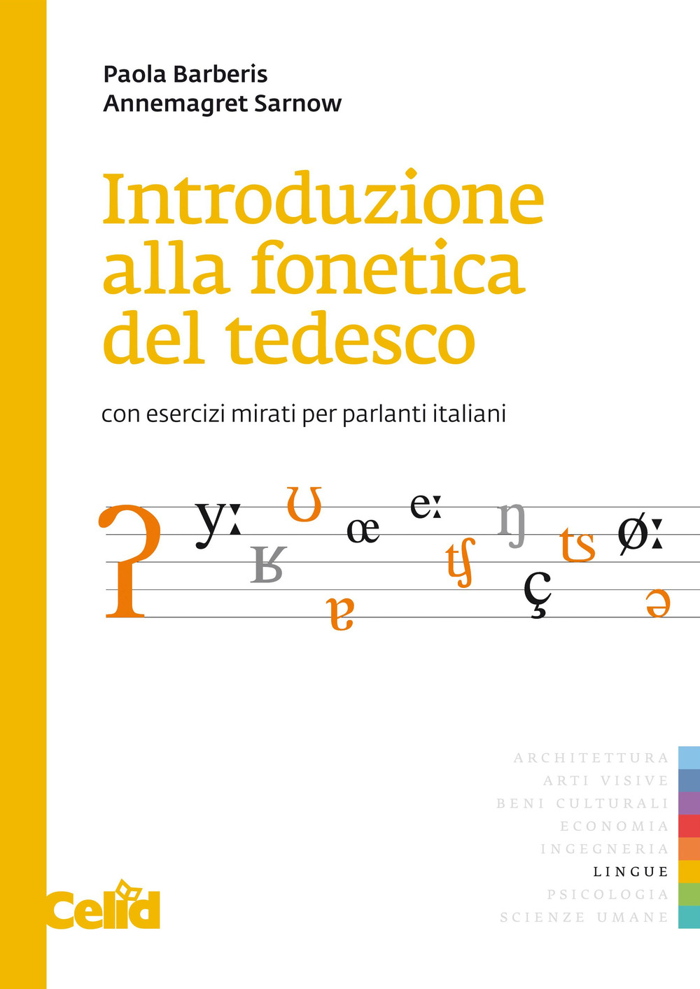 Introduzione alla fonetica del tedesco. Con esercizi mirati per parlanti italiani