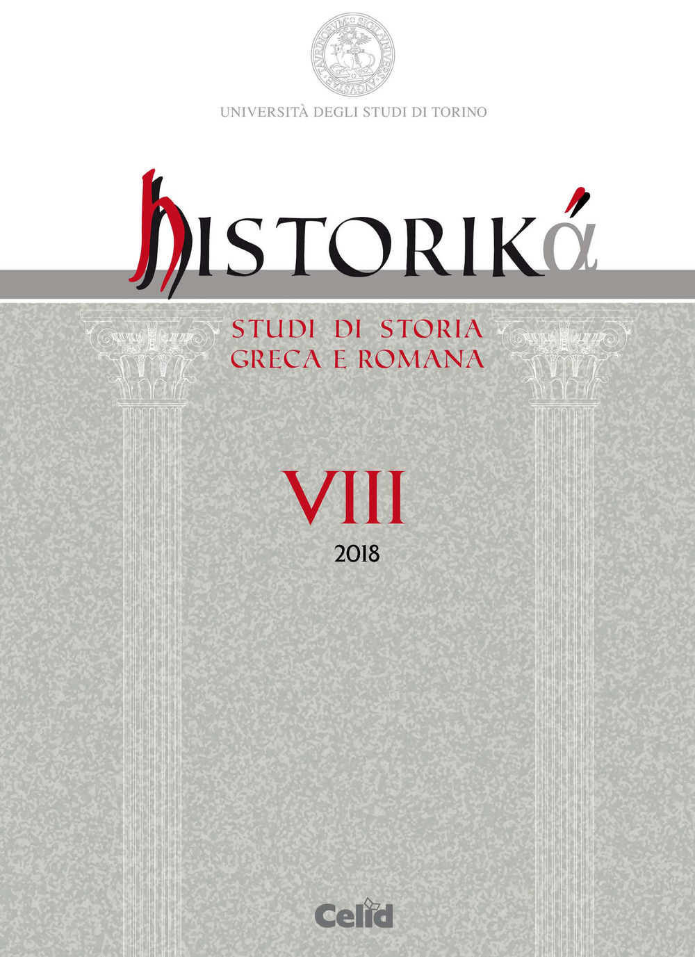 Historiká. Studi di storia greca e romana. Vol. 8