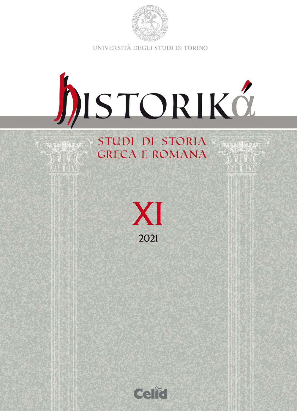 Historiká. Studi di storia greca e romana. Vol. 11