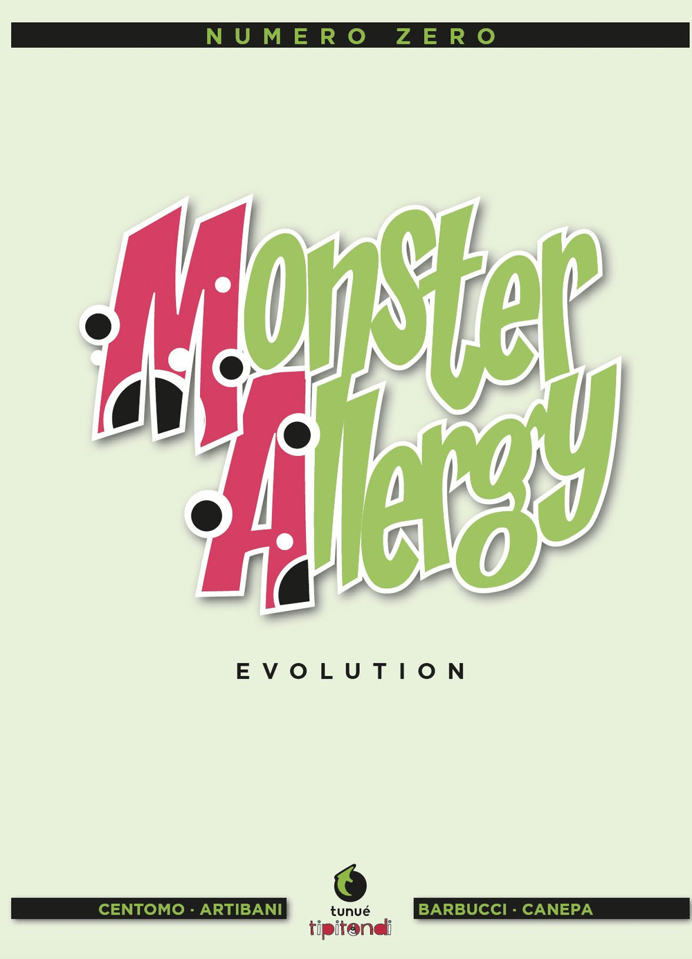 Monster Allergy. Evolution. Vol. 0