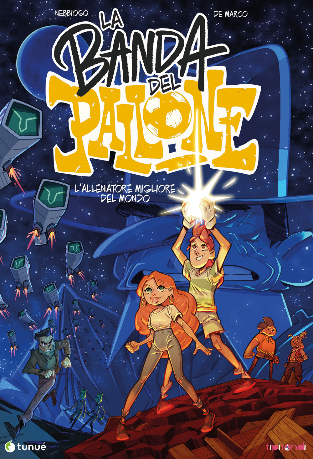 La banda del pallone. Vol. 3: L' allenatore migliore del mondo