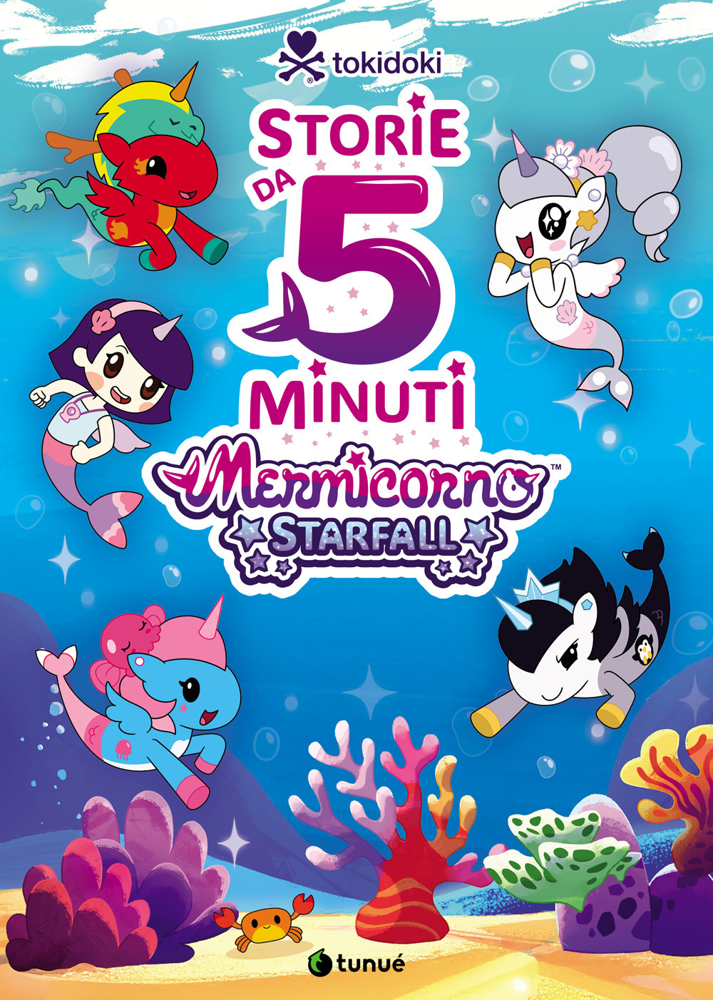 Tokidoki Mermicorno Starfall. Storie da 5 minuti