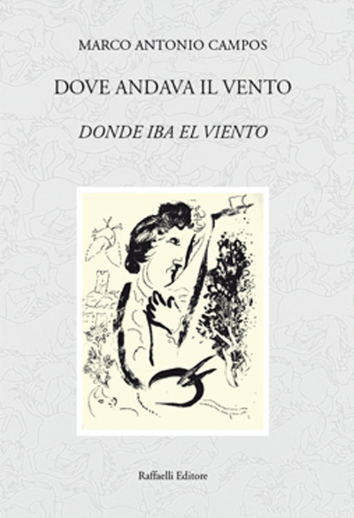 Dove andava il vento-Donde iba el viento