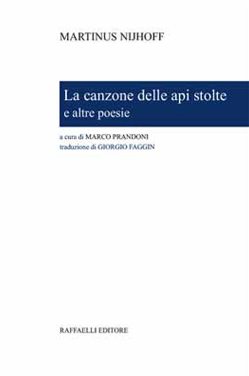La canzone delle api stolte e altre poesie