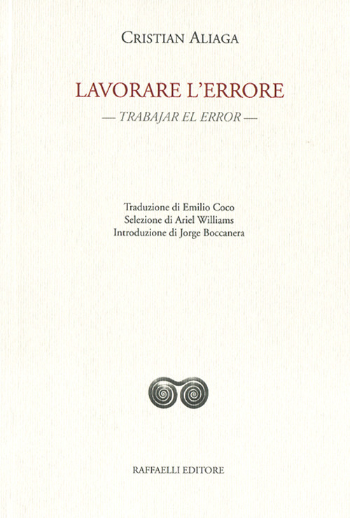 Lavorare l'errore. Trabajar el error. Testo originale a fronte