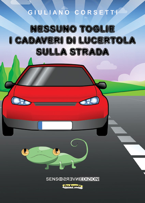 Nessuno toglie i cadaveri di lucertola sulla strada