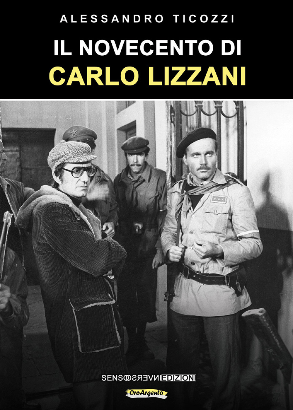 Il Novecento di Carlo Lizzani