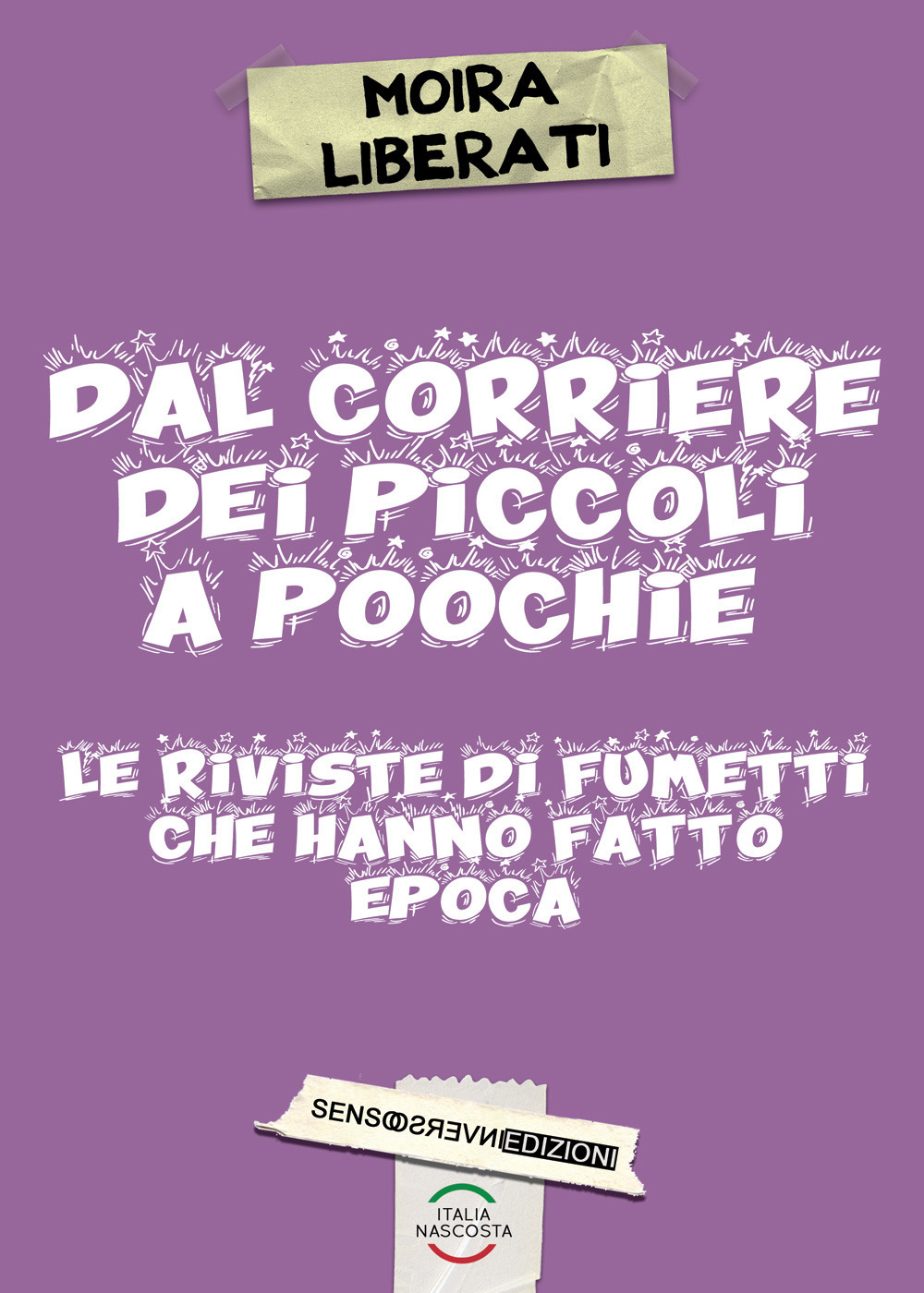 Dal Corriere dei piccoli a Poochie. Le riviste di fumetti che hanno fatto epoca