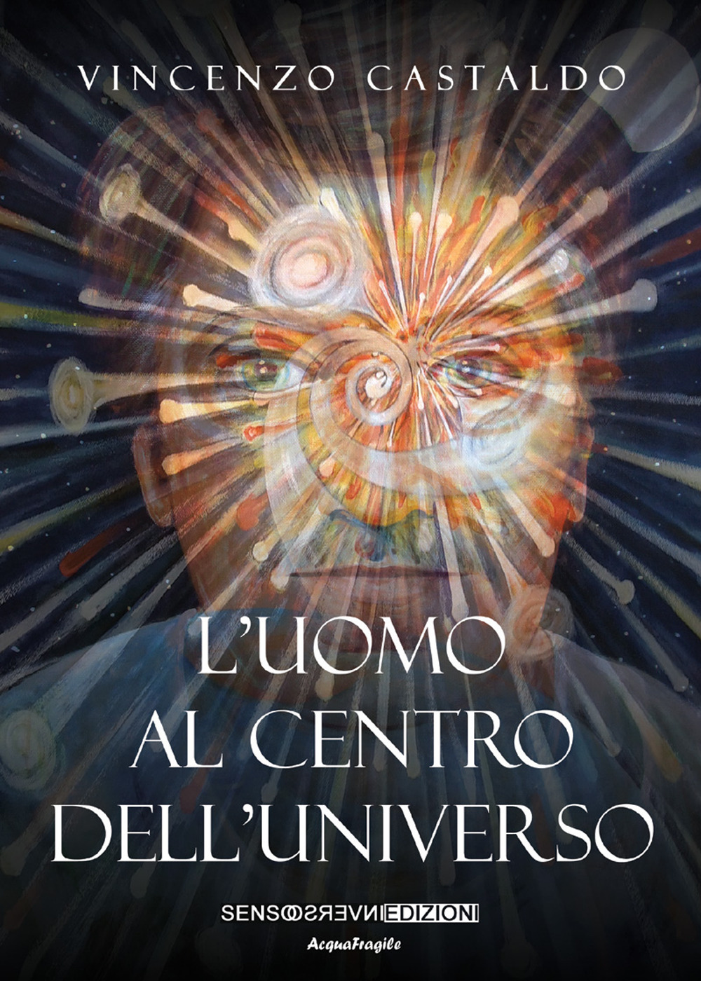 L'uomo al centro dell’universo