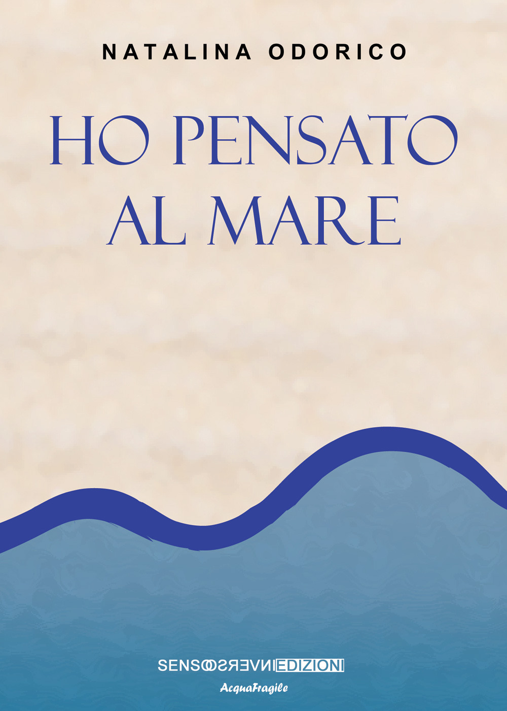 Ho pensato al mare