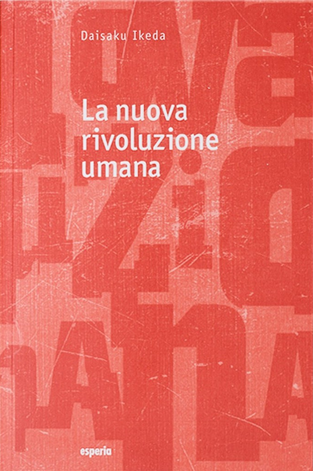 La nuova rivoluzione umana vol 11-12
