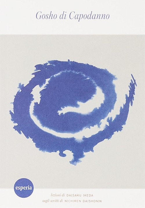 Gosho di capodanno. Lezione sullo scritto di Nichiren Daishonin