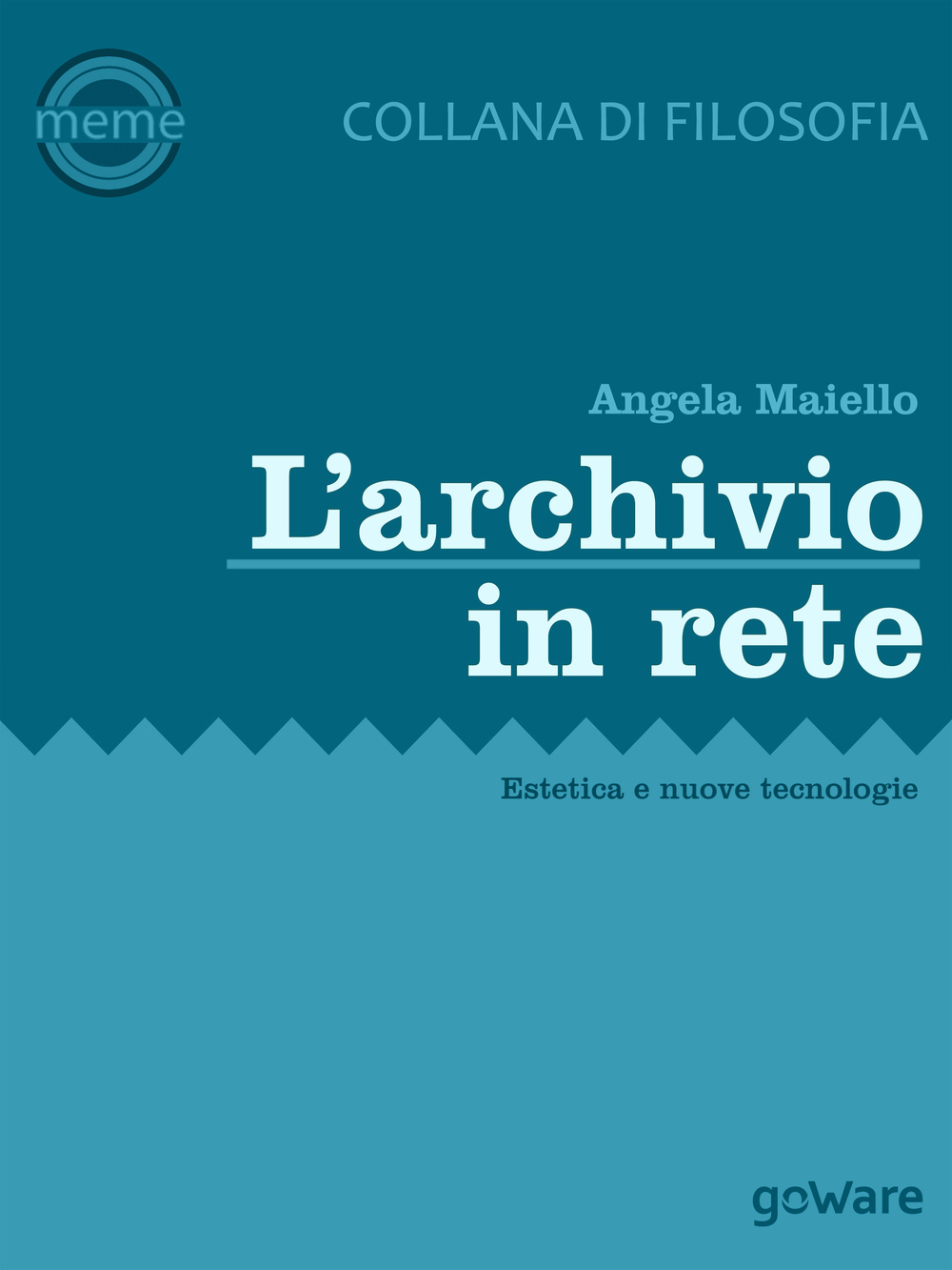 L'archivio in rete. Estetica e nuove tecnologie