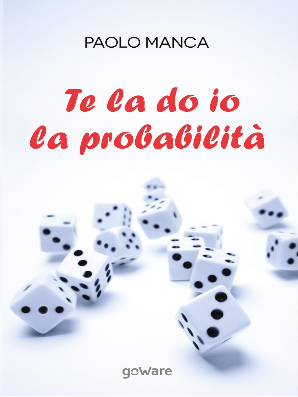 Te la do io la probabilità