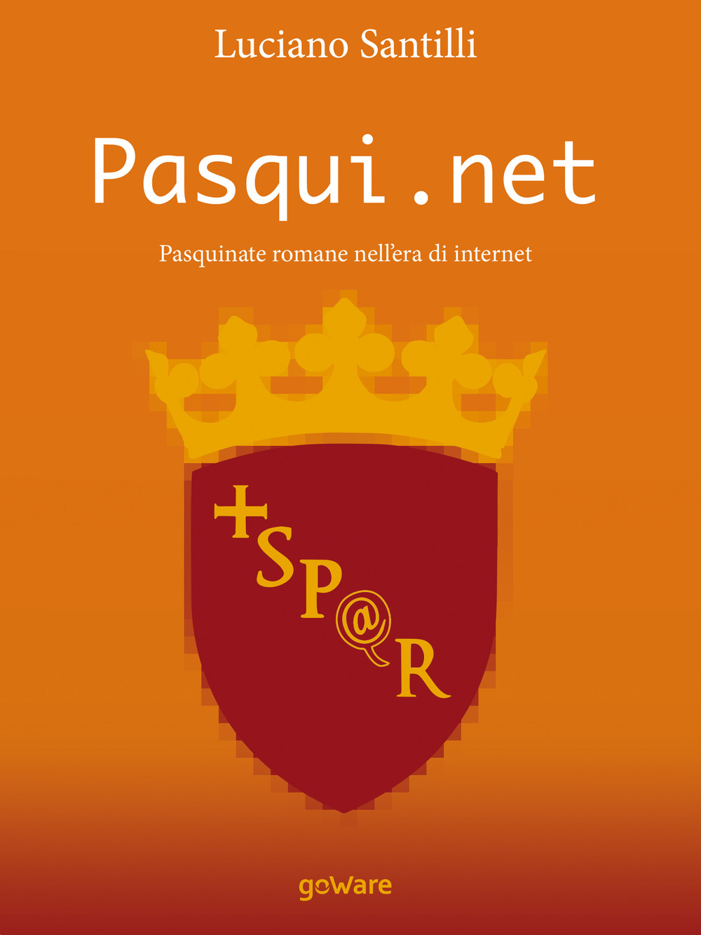 Pasqui.net. Pasquinate romane nell’era di internet
