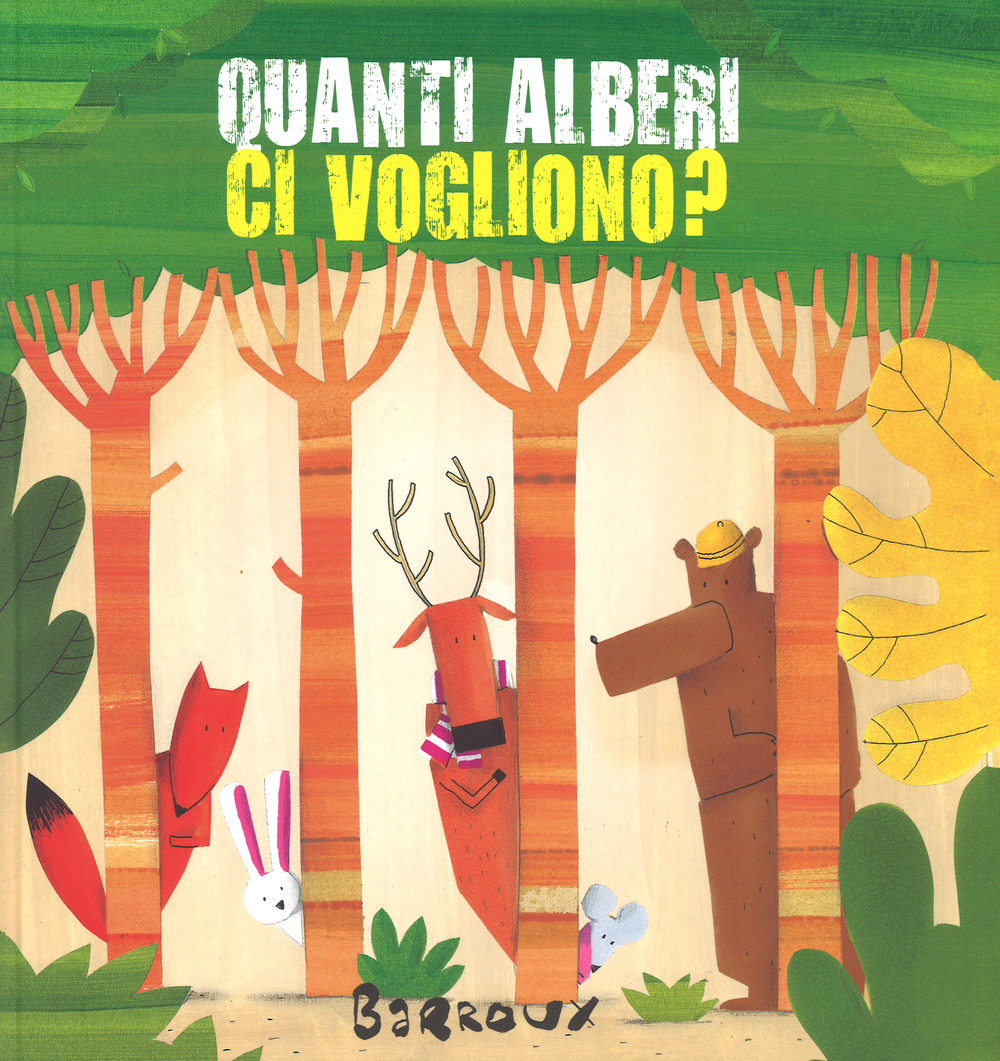 Quanti alberi ci vogliono?