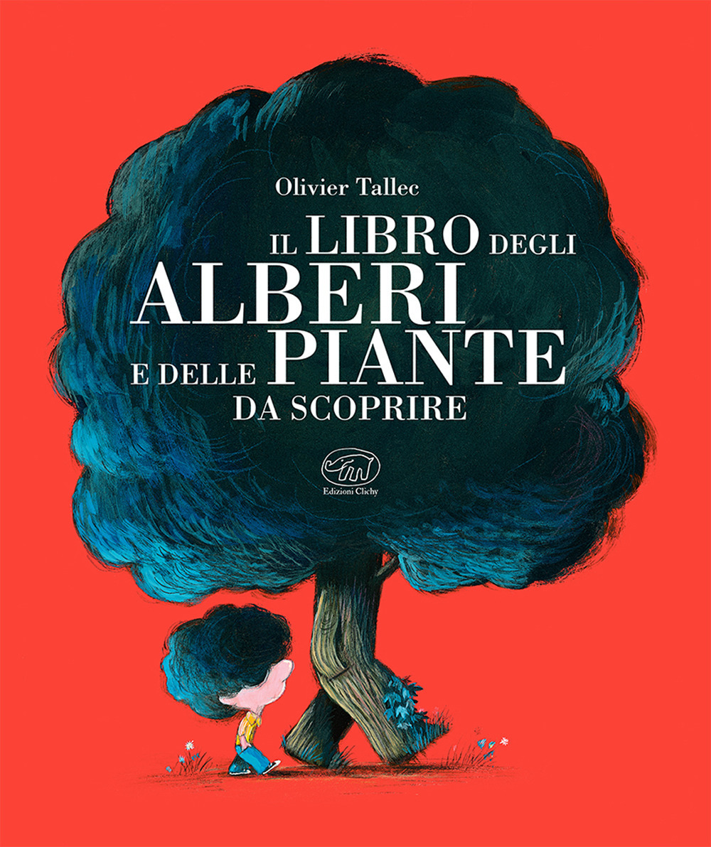 Il libro degli alberi e delle piante da scoprire
