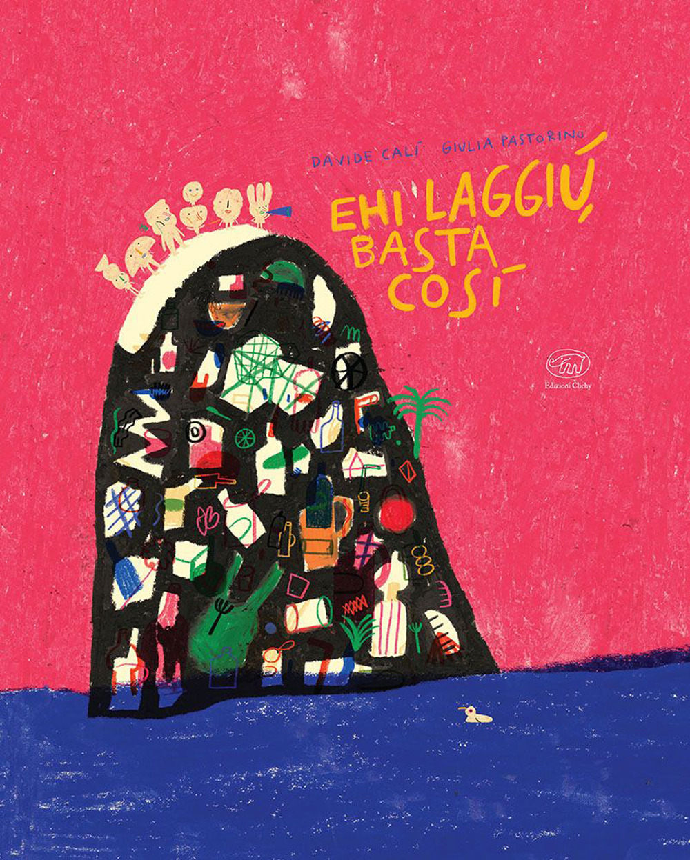 Ehi laggiù, basta così