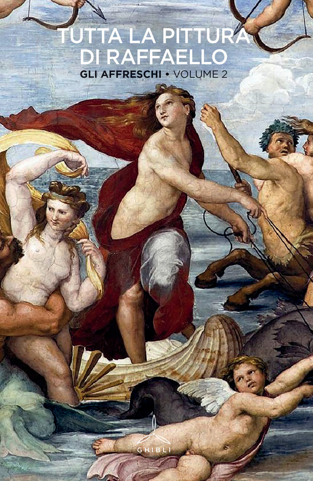Tutta la pittura di Raffaello. Vol. 2: Affreschi