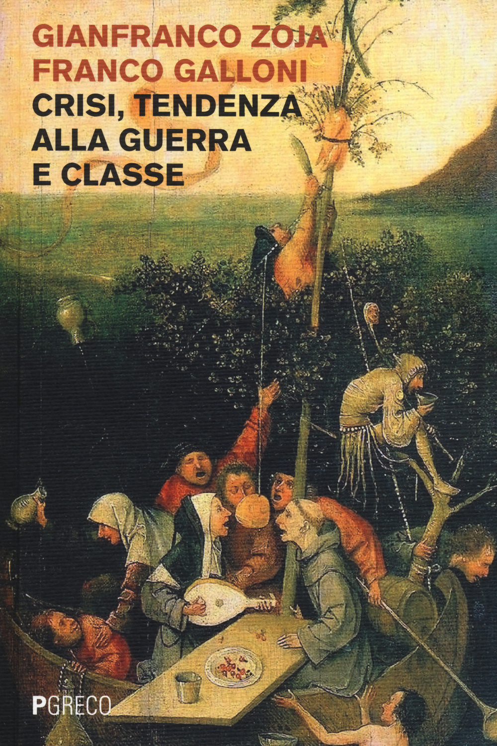 Crisi, tendenza alla guerra e classe