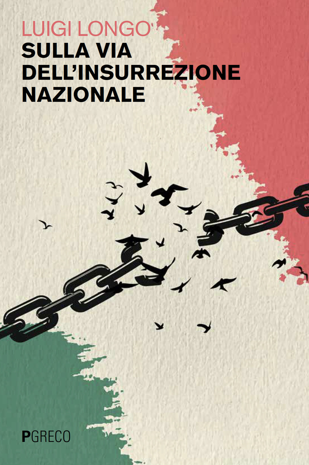 Sulla via dell'insurrezione nazionale