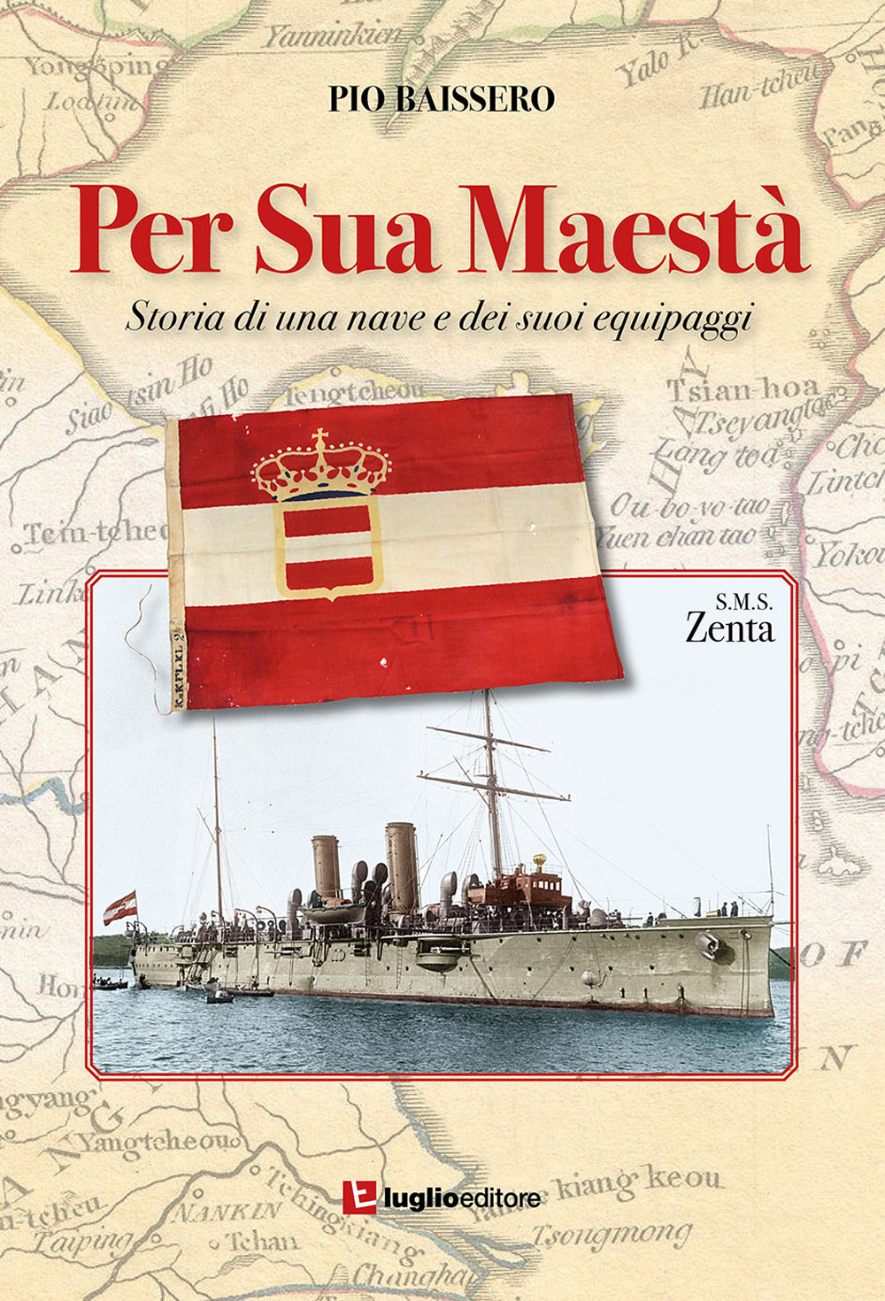 Per Sua Maestà. Storia di una nave e dei suoi equipaggi