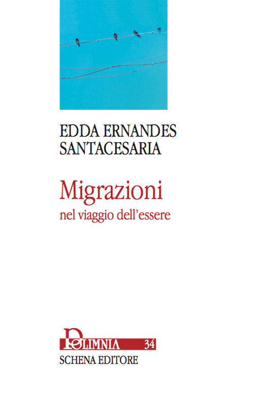 Migrazioni nel viaggio dell'essere