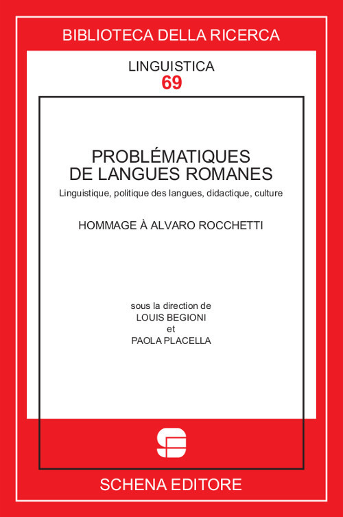 Problematiques de langues romanes. Linguistique, politique des langues, didactique, culture