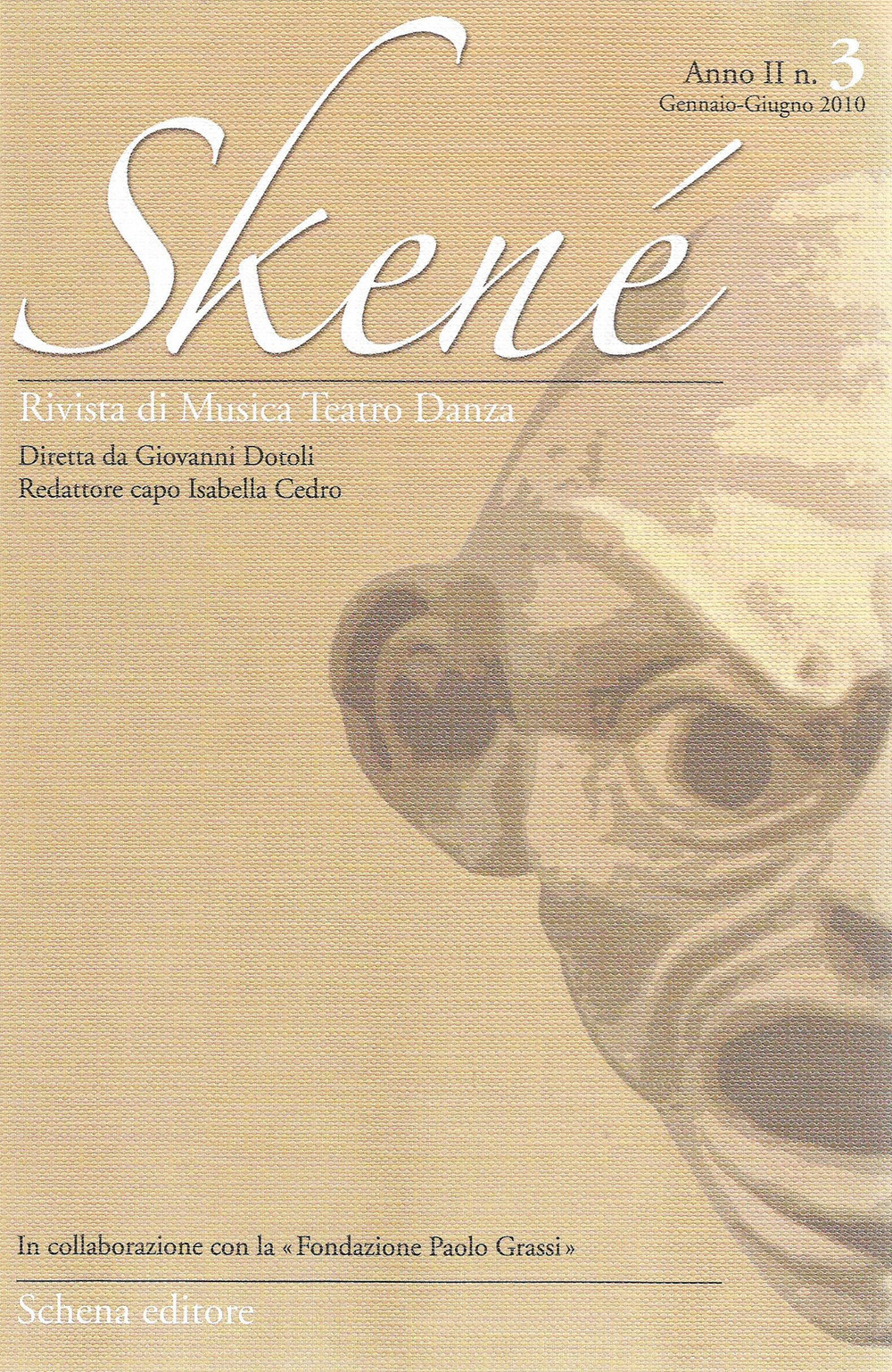 Skené. Rivista di musica teatro danza. Vol. 3