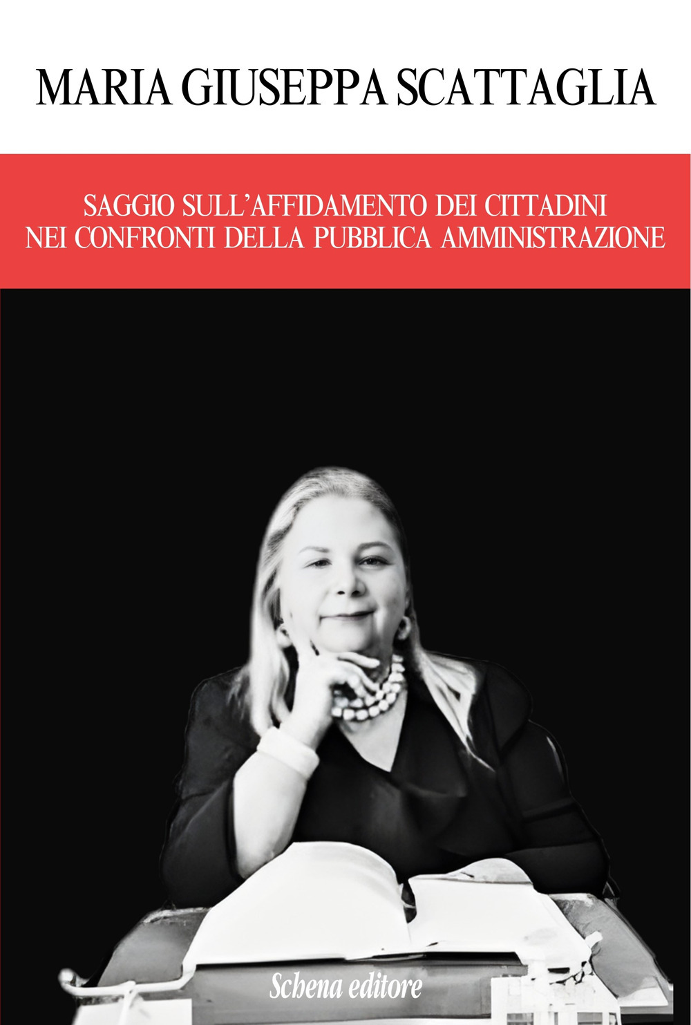 Saggio sull’affidamento dei cittadini nei confronti della pubblica amministrazione