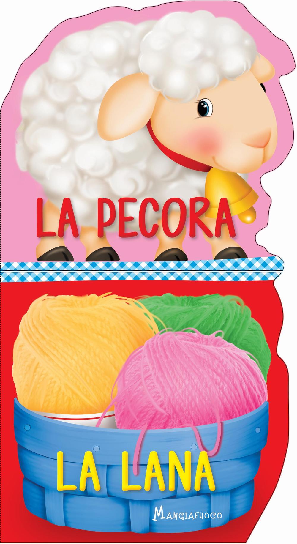 La pecora. La lana