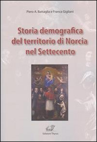Storia demografica del territorio di Norcia nel Settecento