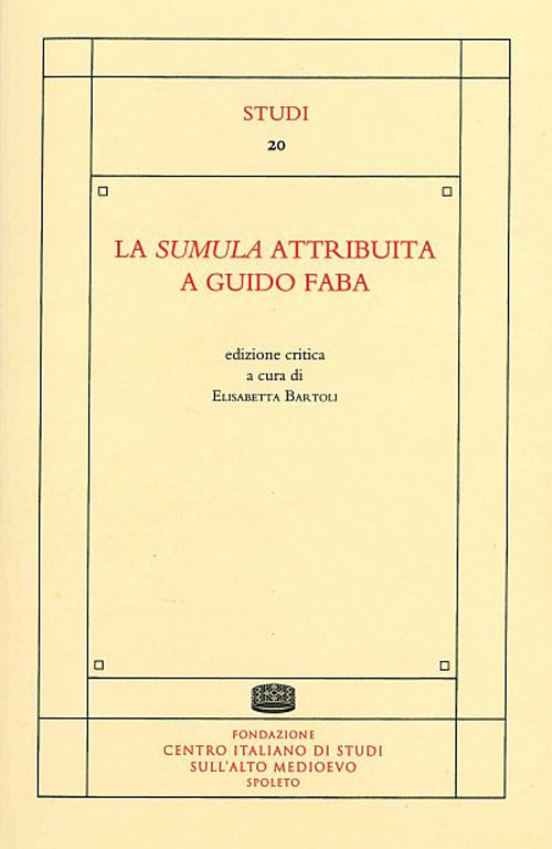 La sumula attribuita a Guido Faba