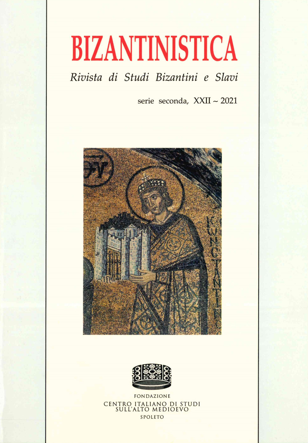 Bizantinistica. Rivista di studi bizantini e slavi. 2ª serie. Ediz. italiana e inglese. Vol. 22