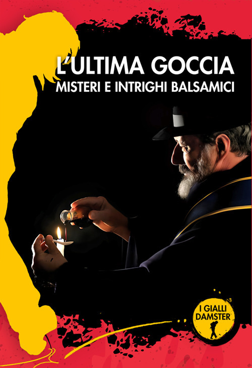 L'ultima goccia. Misteri e intrighi balsamici