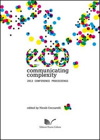 2CO communicating complexity 2013 Conference proceedings. Ediz. italiana e inglese