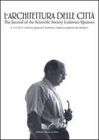 L'architettura della città (2013) vol. 1-3. Ludovico Quaroni l'architetto