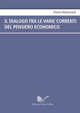 Il dialogo tra le varie correnti del pensiero economico