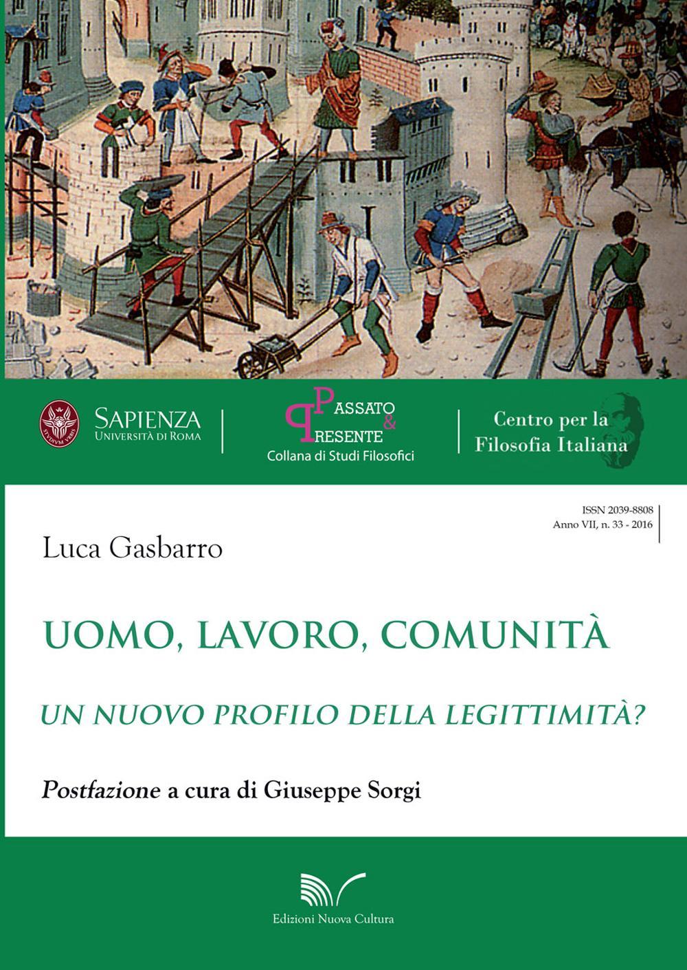 Uomo, lavoro, comunità. Un nuovo profilo della legittimità?