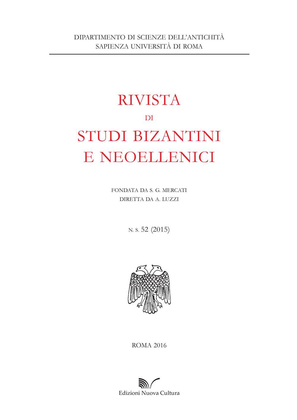 Rivista di studi bizantini e neoellenici. Vol. 52