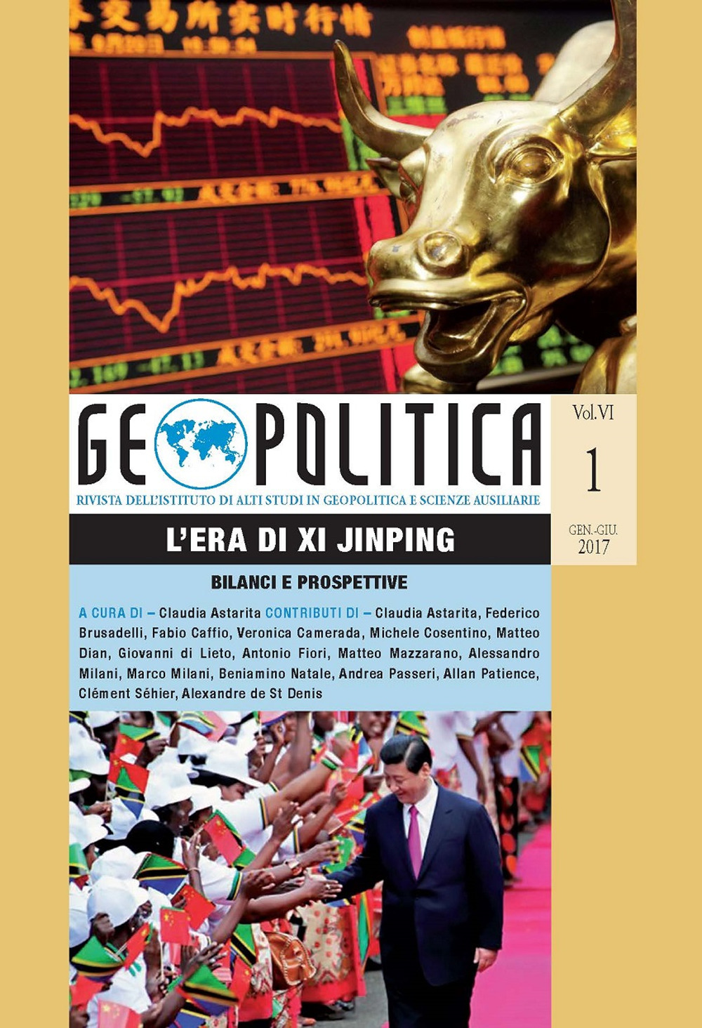 Geopolitica. Vol. 1: L' era di Xi Jinping. Bilanci e prospettive