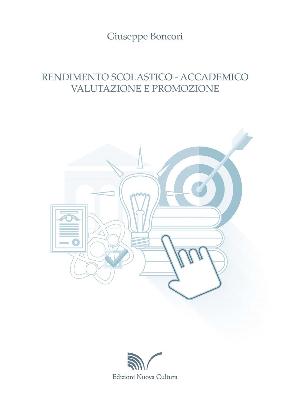 Rendimento scolastico-accademico. Valutazione e promozione