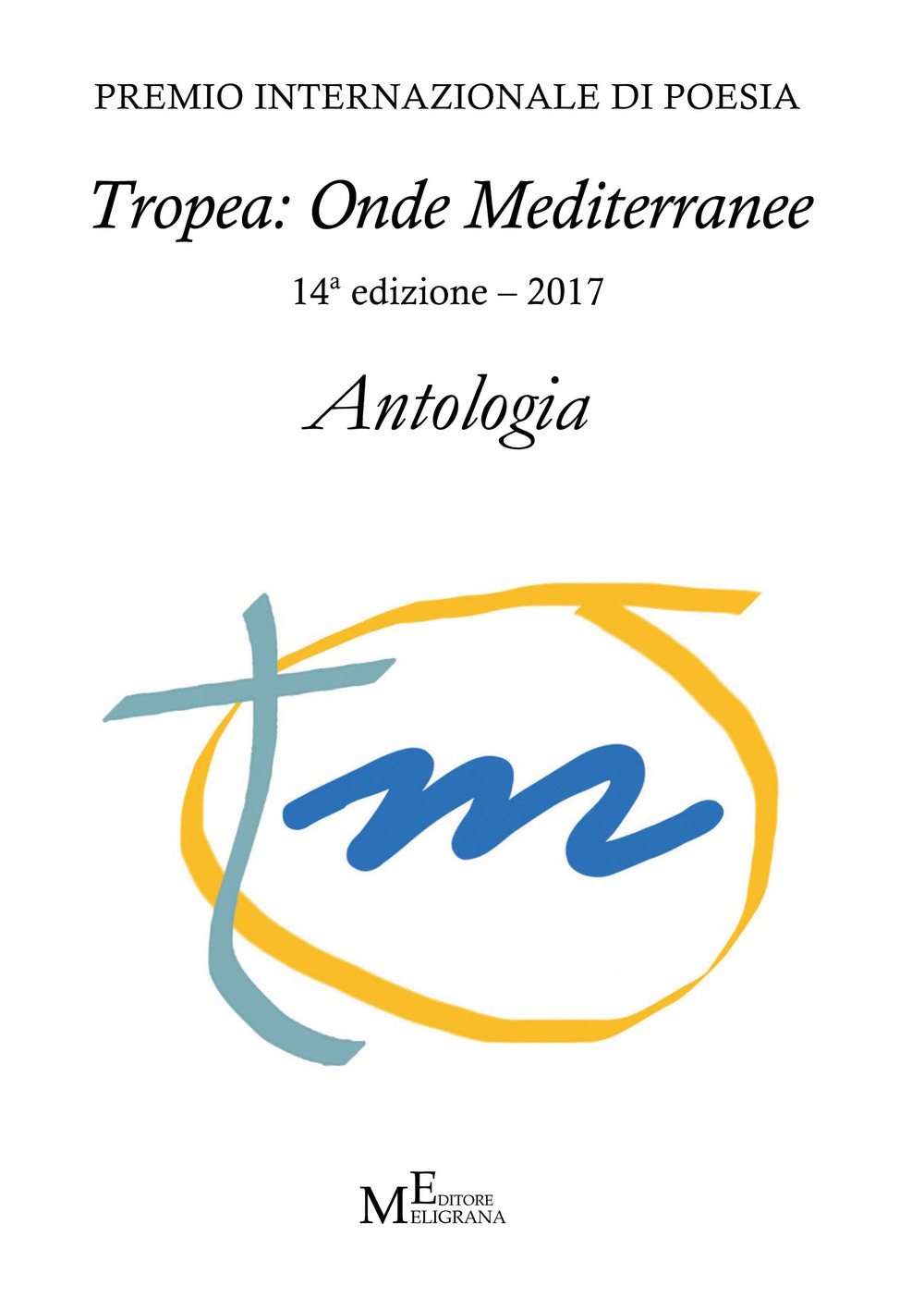 Antologia «Tropea: onde mediterranee» 2017