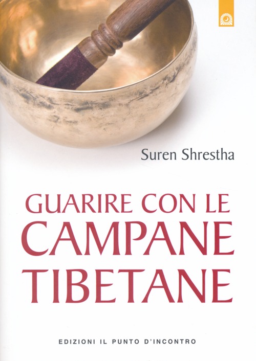 Guarire con le campane tibetane